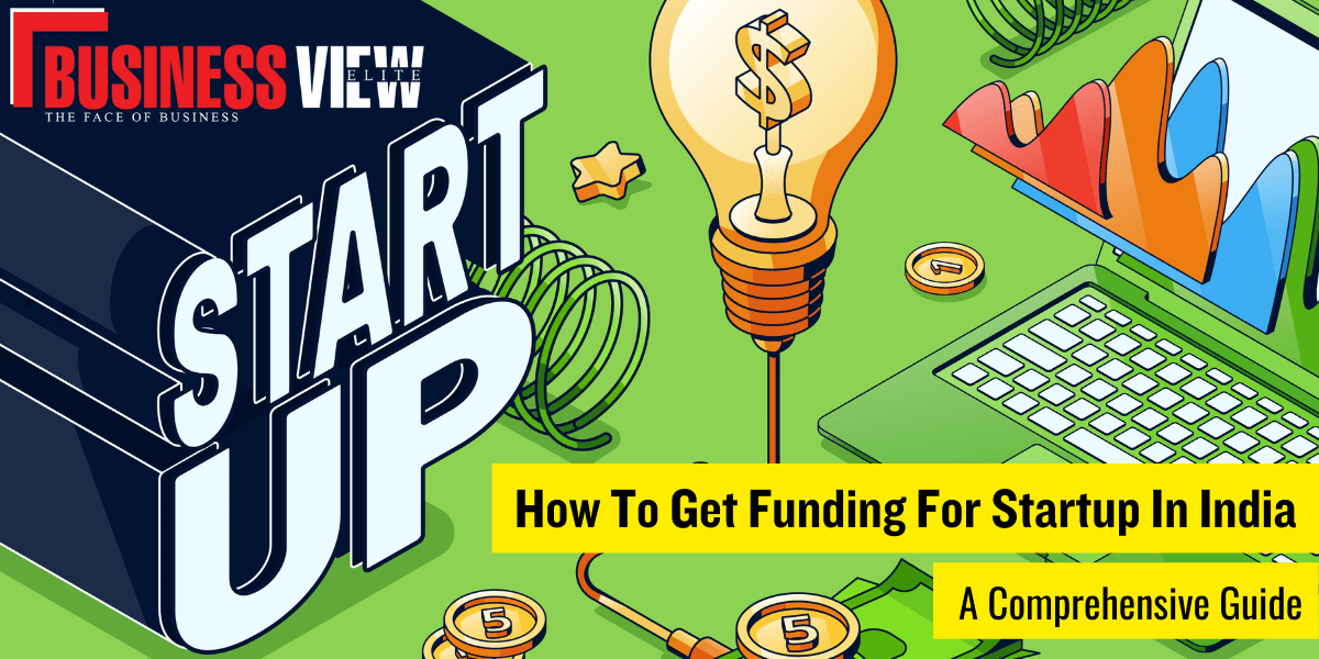 How to get funding for startup in India | Government Funding for Startup