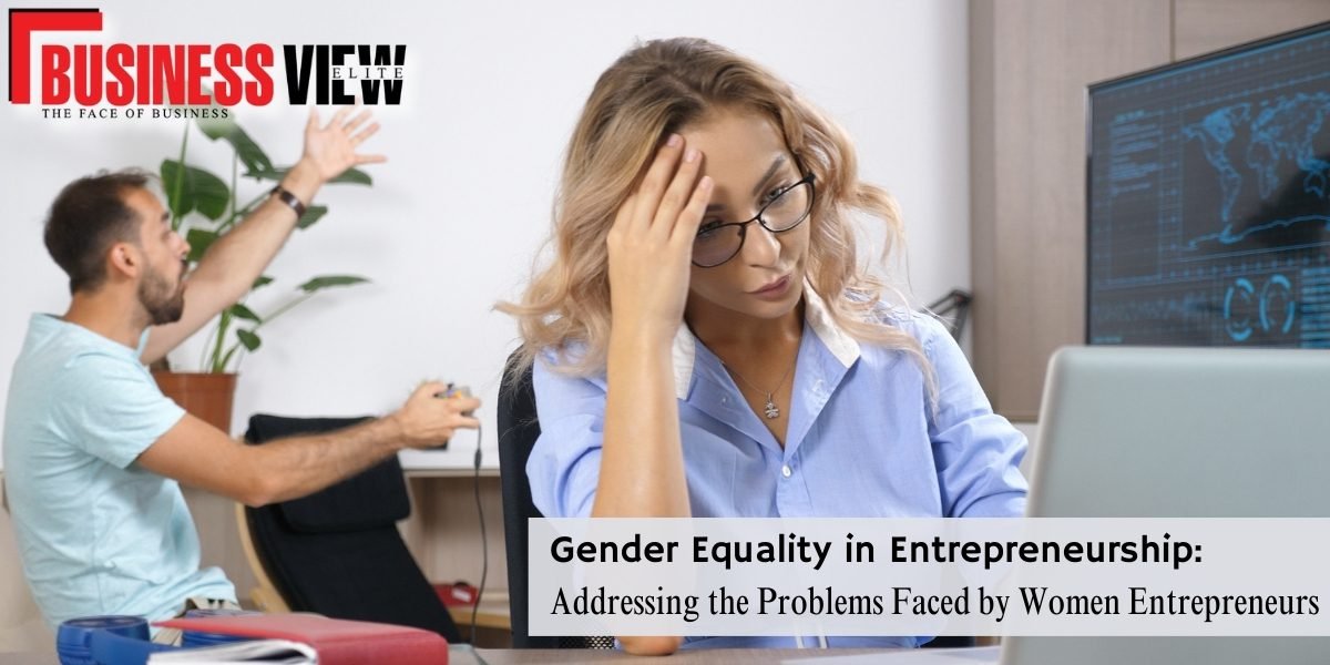What are the major problems faced by female entrepreneurs.
