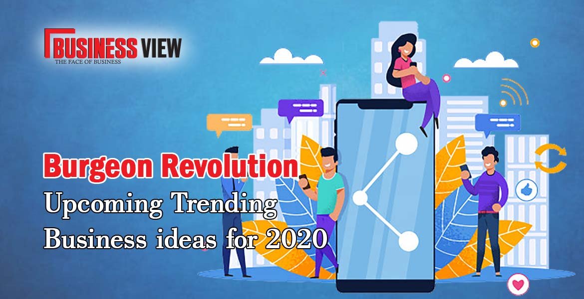Upcoming Trending Business ideas for 2020