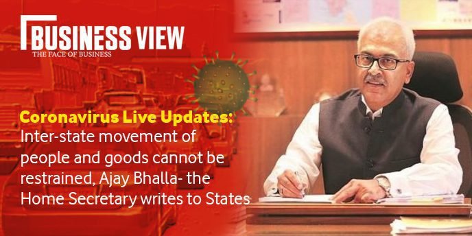 Inter-state movement of people and goods cannot be restrained, Ajay Bhalla- the Home Secretary writes to States