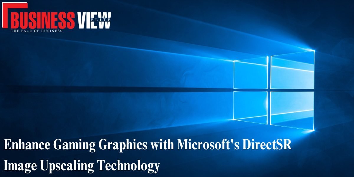 Microsoft's DirectSR API Image Upscaling Technology