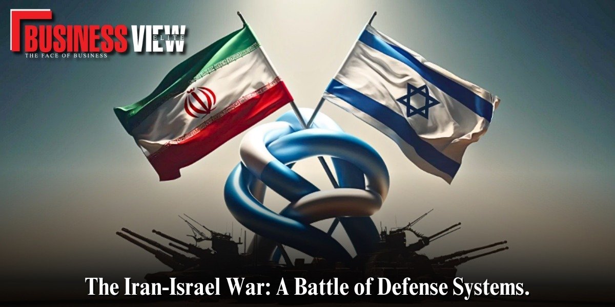 The Iran-Israel War: A Battle of Defense Systems