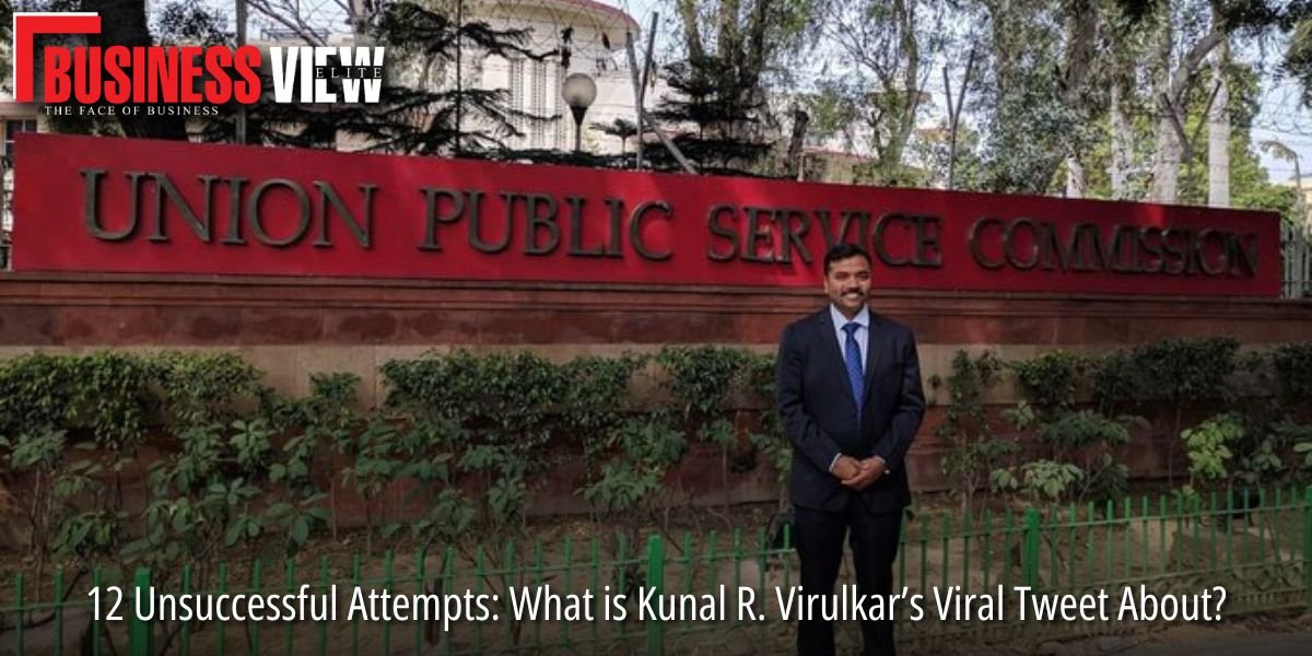 12 Unsuccessful Attempts: What is Kunal R. Virulkar’s Viral Tweet About