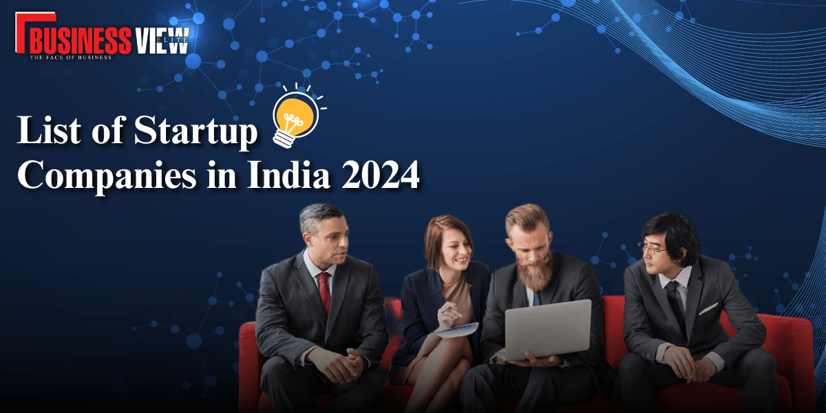 List of Startup Companies in India 2024